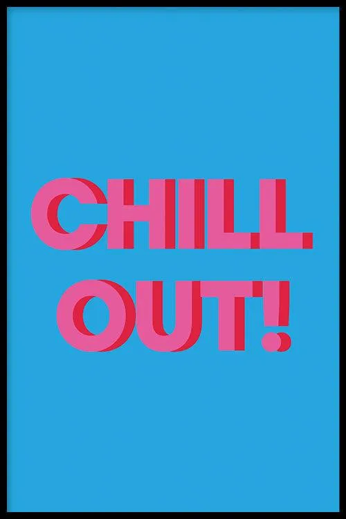 Chill Out